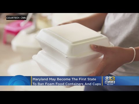 Maryland May Become The First State To Ban Foam Food Containers & Cups