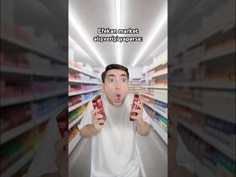 Efekan market alışverişi yaparsa