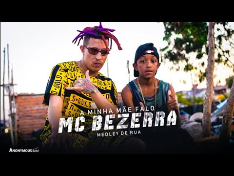 MC BEZERRA - A Minha mãe Falou feat. MC Modelo (MEDLEY DE RUA) prod. DJ RF3