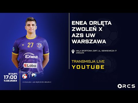 XI KOLEJKA 1 LIGI PIŁKI RĘCZNEJ GRUPA C: ENEA ORLĘTA ZWOLEŃ vs AZS UW HANDBALL