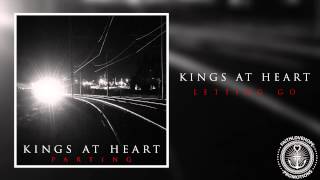 Kings At Heart - Letting Go