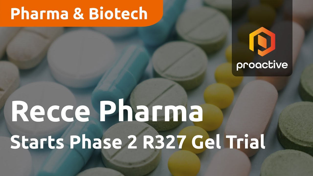 Recce Starts Phase 2 R327 Gel trial for bacterial skin infections