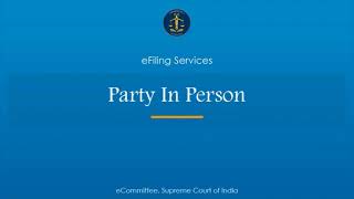 New user registration by Litigant and applying as party in person;?>