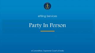 New user registration by Litigant and applying as party in person;?>