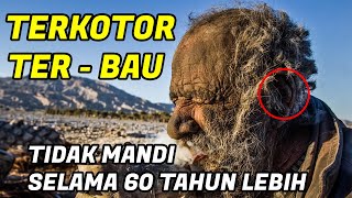 Download lagu Terkotor dan Terbau, Manusia Ini Tidak Mandi Selama 60 Tahun Lebih mp3 Download lagu Terkotor dan Terbau, Manusia Ini Tidak Mandi Selama 60 Tahun Lebih mp3