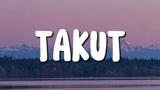 Download lagu Takut - Idgitaf (Lirik) mp3 Download lagu Takut - Idgitaf (Lirik) mp3