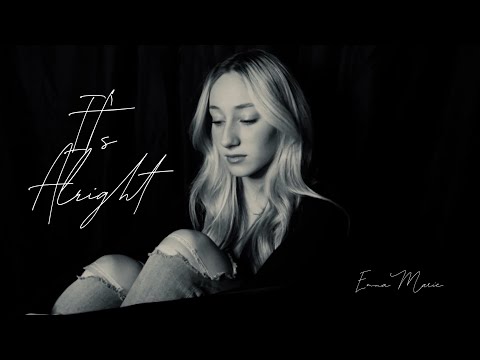 It's Alright by Emma Marie (Official Music Video)