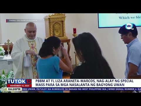 PBBM, First Lady, nag-alay ng special mass para sa mga nasalanta ng Uwan | Tutok 13