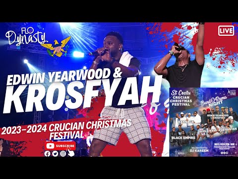 Krosfyah & Edwin Yearwood LIVE STX 2024 Crucian Festival VI #usvi #carnival #vi #bajan