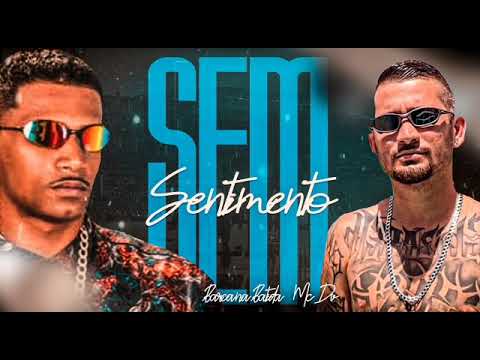 BARCA NA BATIDA, MC DV - SEM SENTIMENTO