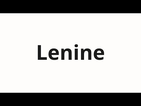 How to pronounce Lenine