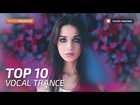 Paradise Trance ;) ♫ vocal trance top 10 january 2018 (new trance mix)