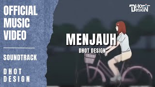 Download lagu Menjauh - ( Dhot Design ) mp3 Download lagu Menjauh - ( Dhot Design ) mp3