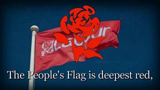 &quot;The Red Flag&quot; - Anthem of The British Labour Party