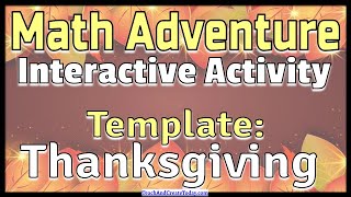 Teaching Math - Interactive Thanksgiving Template for 1st-5th Grade | Fun and Customizable Activity!