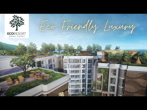 Жилой комплекс ECO Resort - Luxury ECO Friendly Condo