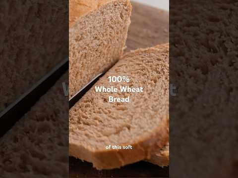 100% Whole Wheat Bread 🍞