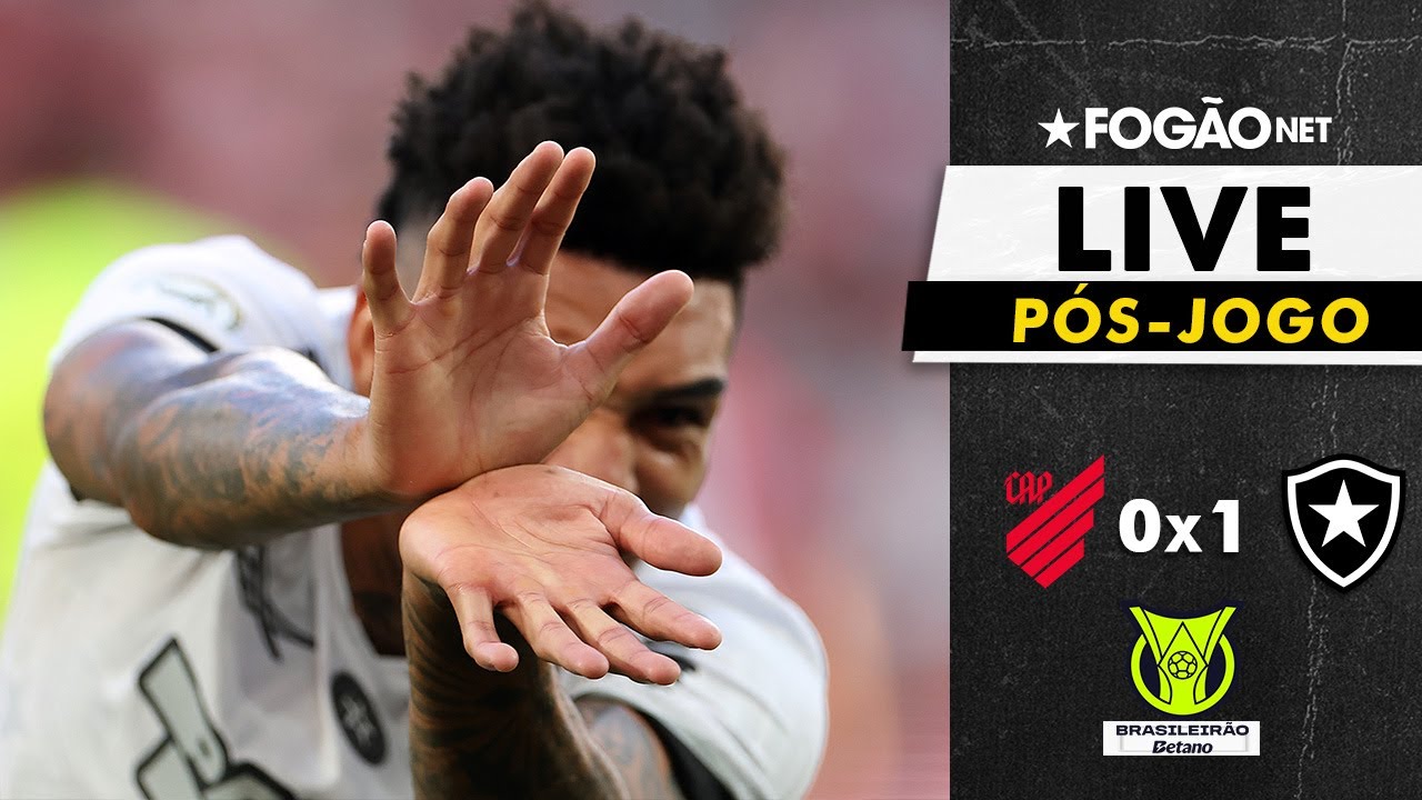 LIVE | Pós-jogo e repercussão de Athletico-PR 0 x 1 Botafogo pelo Brasileirão 2024