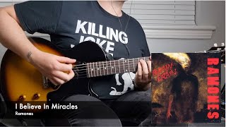 Ramones - I Believe in Miracles (Guitar Cover)