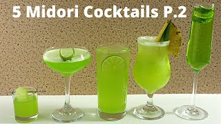 Midori Cocktails | 5 Midori Recipes Part 2