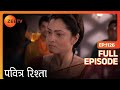 Archana ने मारा थप्पड़ Soham को PAVITRA RISHTA Full Ep 1126 ZEE TV