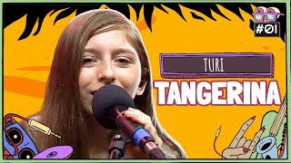 TURI CANTA TANGERINA (TIAGO IORC) | Músicas do Amplifica