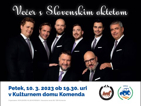 SLOVENSKI OKTET, Komenda - Dom kulture, 10. 3. 2023 ob 19.30 uri