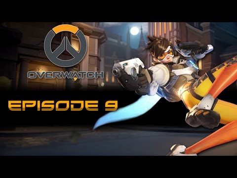 Overwatch - Episode 9 - King's Row Craziness