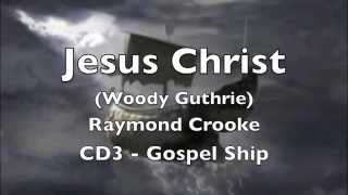 2048. Jesus Christ (Woody Guthrie cover) – CD version