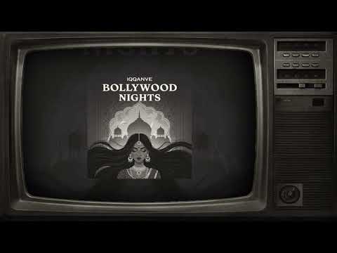 IQQANVE - Bollywood Nights