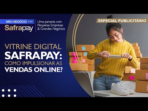 Vitrine Digital SafraPay: Como impulsionar as vendas online?