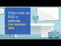 Cómo Citar Una Película O DVD Con Normas APA