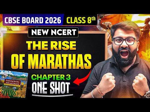 The Rise of Marathas | Class 8 New NCERT SST Chapter 3 | By Gautam Lakhani