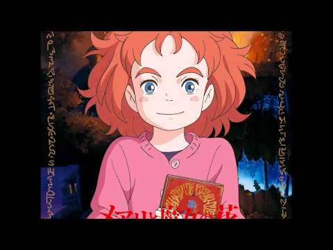 Mary and The Witch's Flower OST 17. Endor University of Night