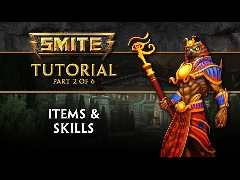 SMITE Tutorial Part 2 - Items & Skills