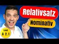 Relativsatz German | Nominativ | Relativpronomen im Nominativ