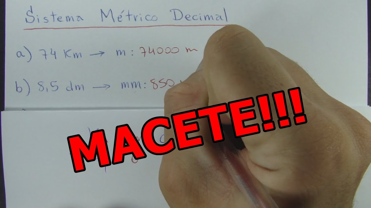 SISTEMA MÉTRICO DECIMAL - MACETE