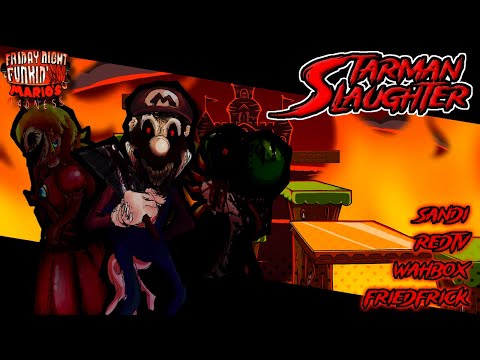 STARMAN SLAUGHTER (feat. RedTv53, theWAHbox and FriedFrick) - Mario's Madness v2 OST