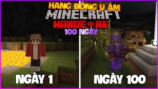 Tóm Tắt 100 Ngày Minecraft Hang Động U Ám Sinh Tồn Siêu Khó Và Chuyện Gì Đã Xảy Ra...