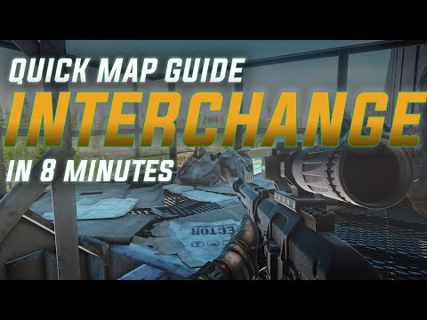 Learn Interchange In 8 Minutes - 【Escape from Tarkov】Map Guide 