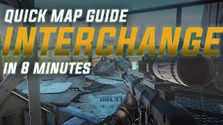 Learn Interchange In 8 Minutes - 【Escape from Tarkov】Map Guide 