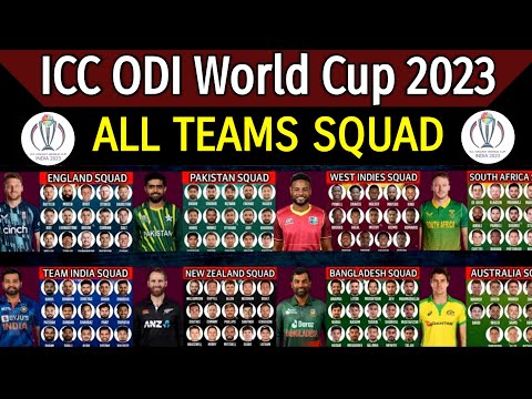 ICC World Cup 2023 - All Teams Squad | All Teams Squad ICC ODI Cricket World Cup 2023 |WC 2023 Squad