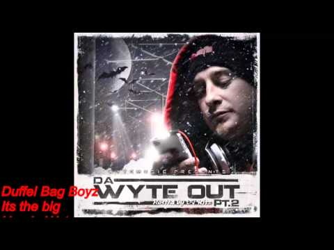 Duffel Bag Boyz (Lyrics)- Shysta Smooth Ft. Lil Wyte