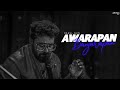 Awarapan Banjarapan Rahul Jain Unplugged Cover Jism KK