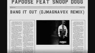 papoose feat. snoop dogg-bang it out (djmagnavox remix)