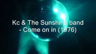 KC & The Sunshine Band - Come On In (1976)