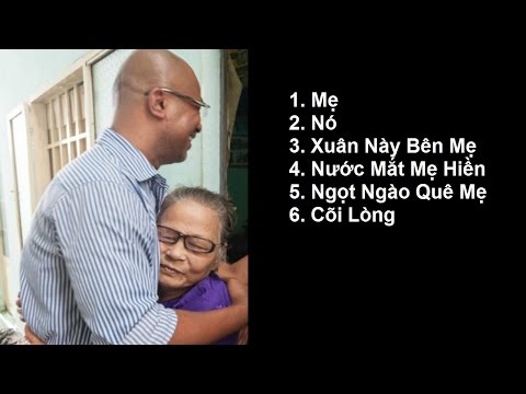 Những Ca Khúc Hát Về Mẹ Hay Nhất - Randy