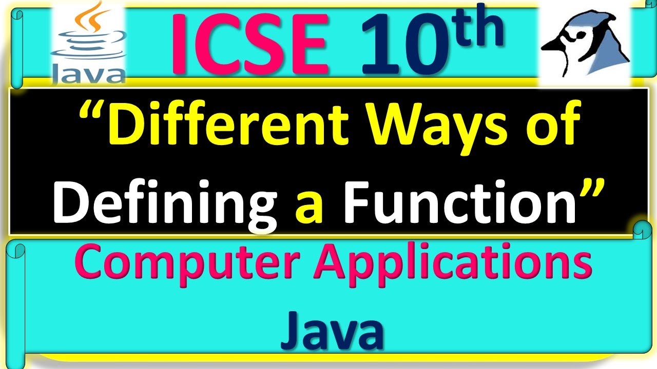 ICSE 10th Computer Application || Different Ways of defining a Function in Java