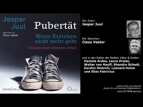 Jesper Juul: Pubertät (Hörprobe: Misstrauen und Vertrauen in unserer Familie)