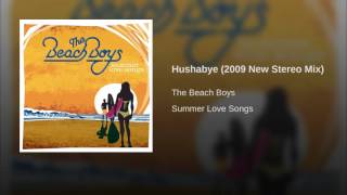 Hushabye (2009 New Stereo Mix)